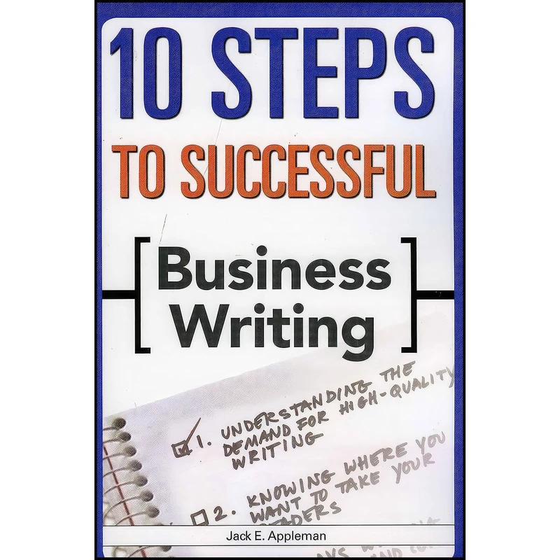کتاب 10 Steps to Successful Business Writing اثر Jack E. Appleman انتشارات Association for Talent Development