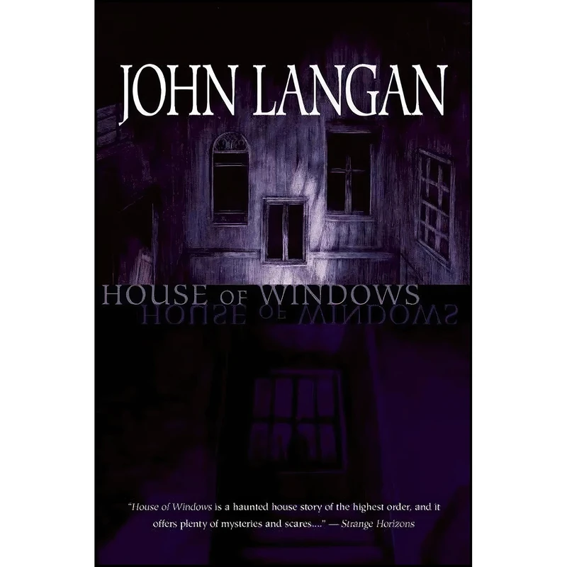 کتاب House of Windows اثر John Langan انتشارات Night Shade