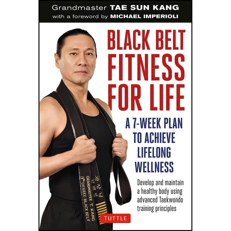 کتاب Black Belt Fitness for Life اثر جمعي از نويسندگان انتشارات Tuttle Publishing