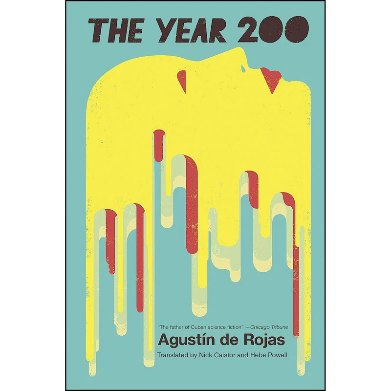 کتاب The Year 200  اثر جمعي از نويسندگان انتشارات Restless Books