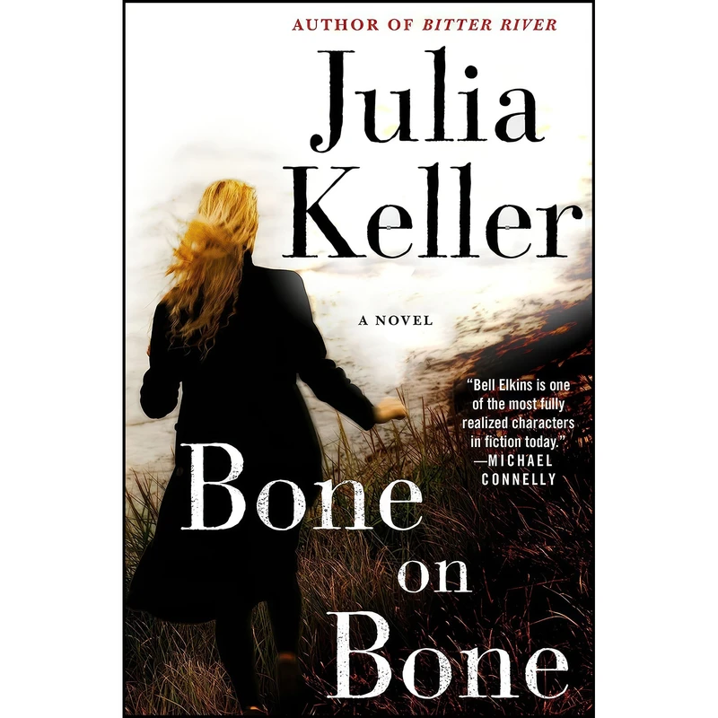 کتاب Bone on Bone اثر Julia Keller انتشارات Minotaur Books