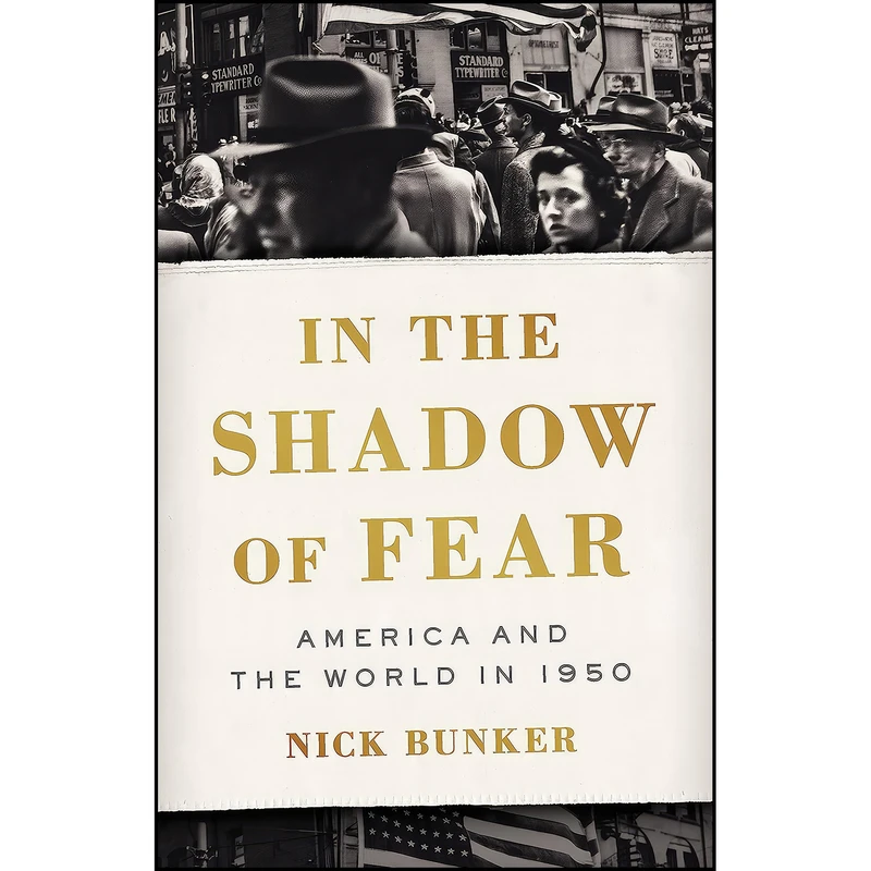 کتاب In the Shadow of Fear اثر Nick Bunker انتشارات Basic Books
