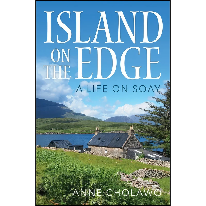 کتاب Island on the Edge اثر Anne Cholawo انتشارات Birlinn