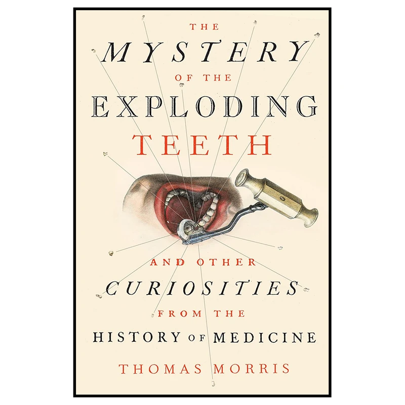 کتاب The Mystery of the Exploding Teeth اثر Thomas Morris انتشارات Dutton
