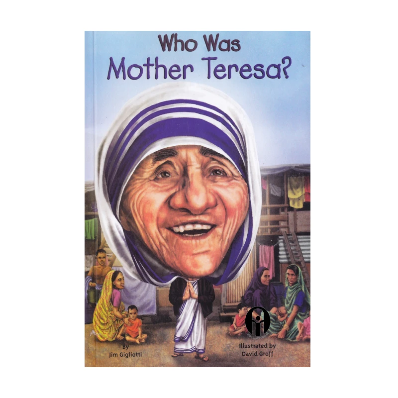 کتاب Who Was Mother Teresa اثر Jim Gigliotti انتشارات الوندپویان