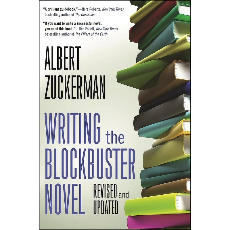 کتاب Writing the Blockbuster Novel اثر Albert Zuckerman انتشارات بله