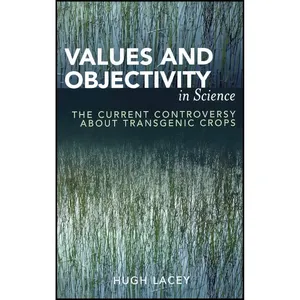 کتاب Values and Objectivity in Science اثر Hugh Lacey انتشارات Lexington Books