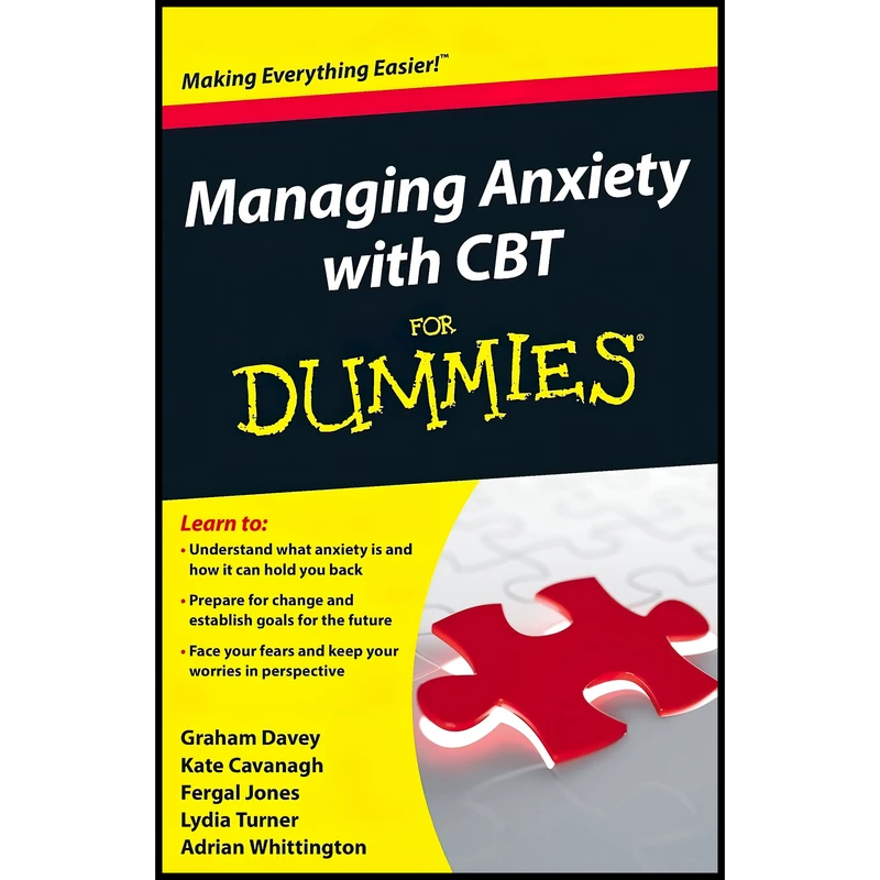 کتاب Managing Anxiety with CBT For Dummies اثر Graham C. Davey and Kate Cavanagh and Fergal Jones انتشارات For Dummies