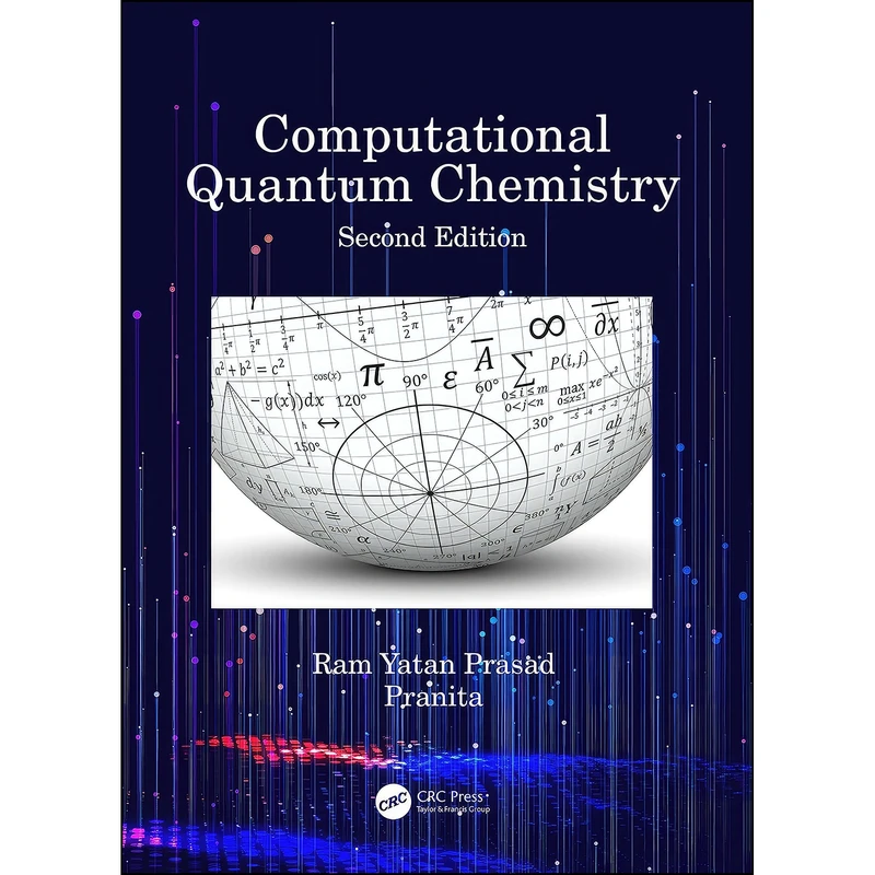 کتاب Computational Quantum Chemistry اثر Ram Yatan Prasad and Pranita انتشارات CRC Press