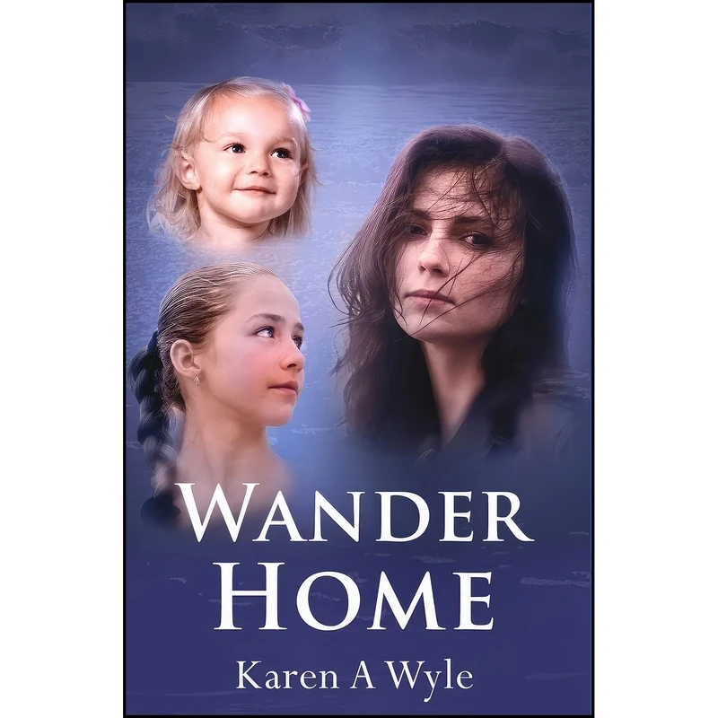 کتاب Wander Home اثر Karen A. Wyle انتشارات تازه ها