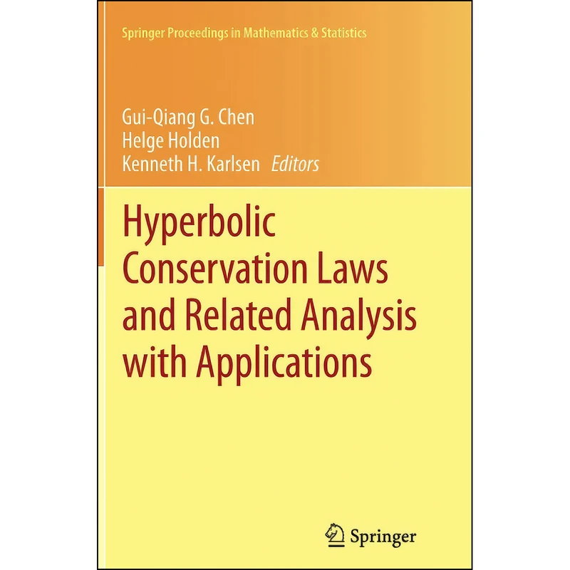 کتاب Hyperbolic Conservation Laws and Related Analysis with Applications اثر جمعي از نويسندگان انتشارات Springer