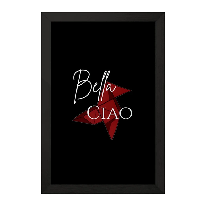 تابلو خندالو مدل Bella Ciao کد F4809