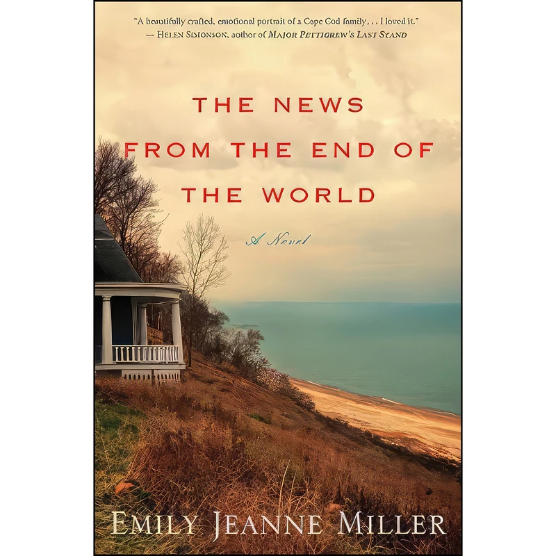 کتاب The News from the End of the World اثر Emily Jeanne Miller انتشارات Houghton Mifflin Harcourt