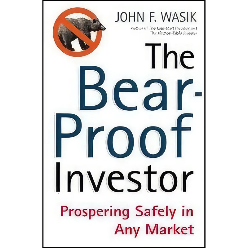 کتاب The Bear-Proof Investor اثر John F. Wasik انتشارات Holt
