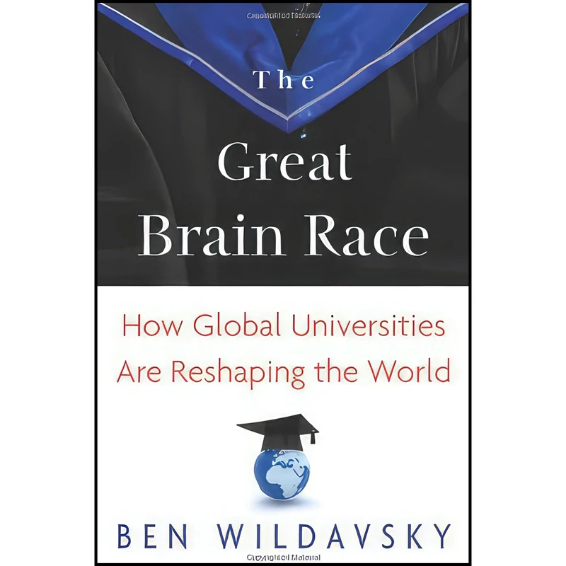 کتاب The Great Brain Race اثر Ben Wildavsky انتشارات Princeton University Press