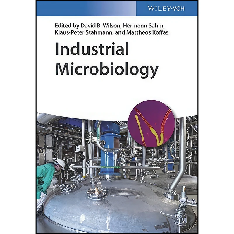 کتاب Industrial Microbiology اثر جمعي از نويسندگان انتشارات Wiley-VCH