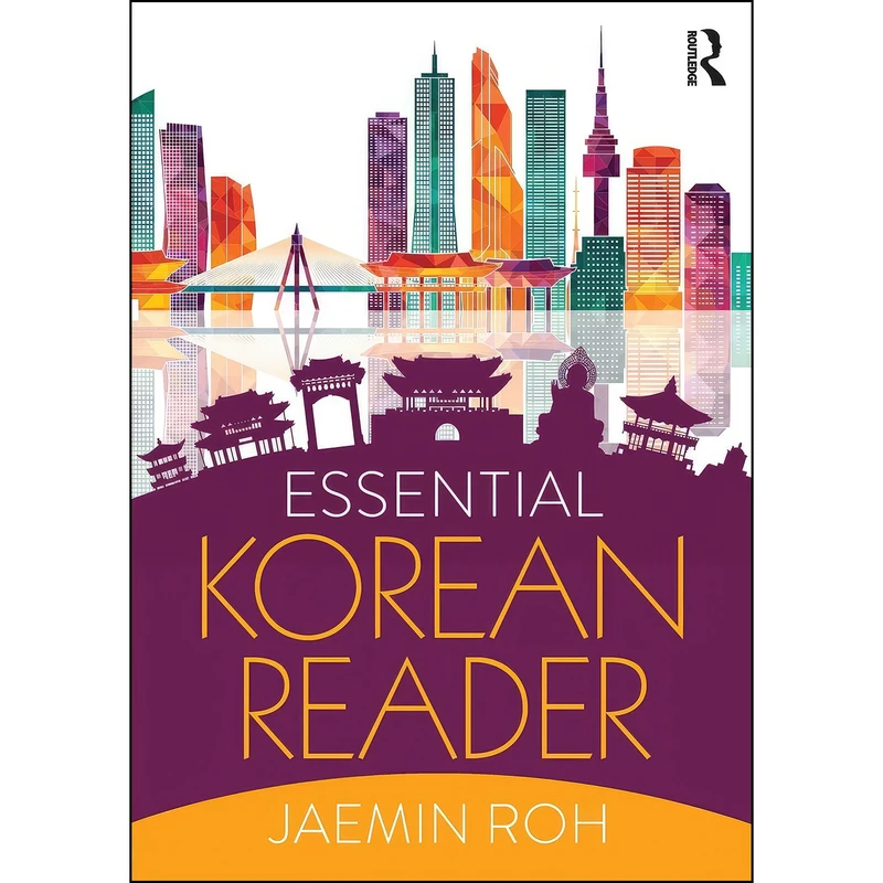 کتاب Essential Korean Reader اثر Jaemin Roh انتشارات Routledge