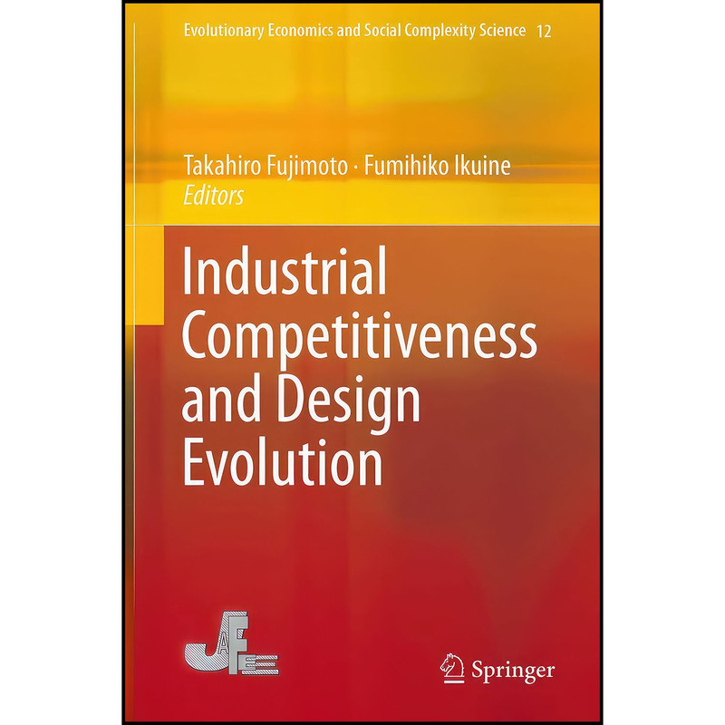کتاب Industrial Competitiveness and Design Evolution اثر جمعي از نويسندگان انتشارات Springer