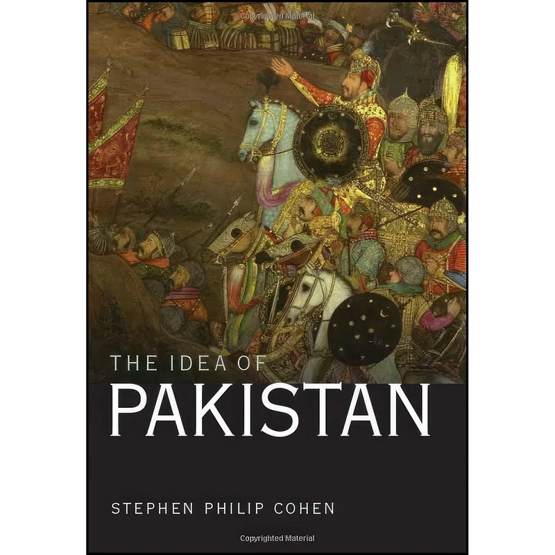 کتاب The Idea of Pakistan اثر Stephen Philip Cohen انتشارات Brookings Institution Press