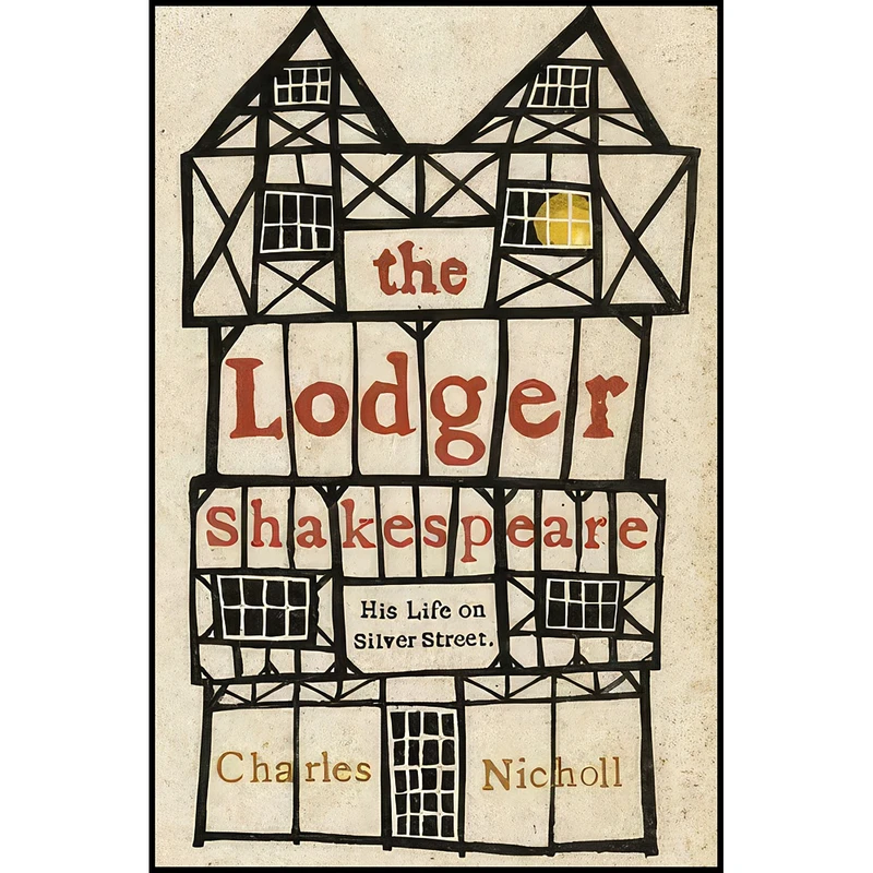 کتاب The Lodger Shakespeare اثر Charles Nicholl انتشارات Viking Adult