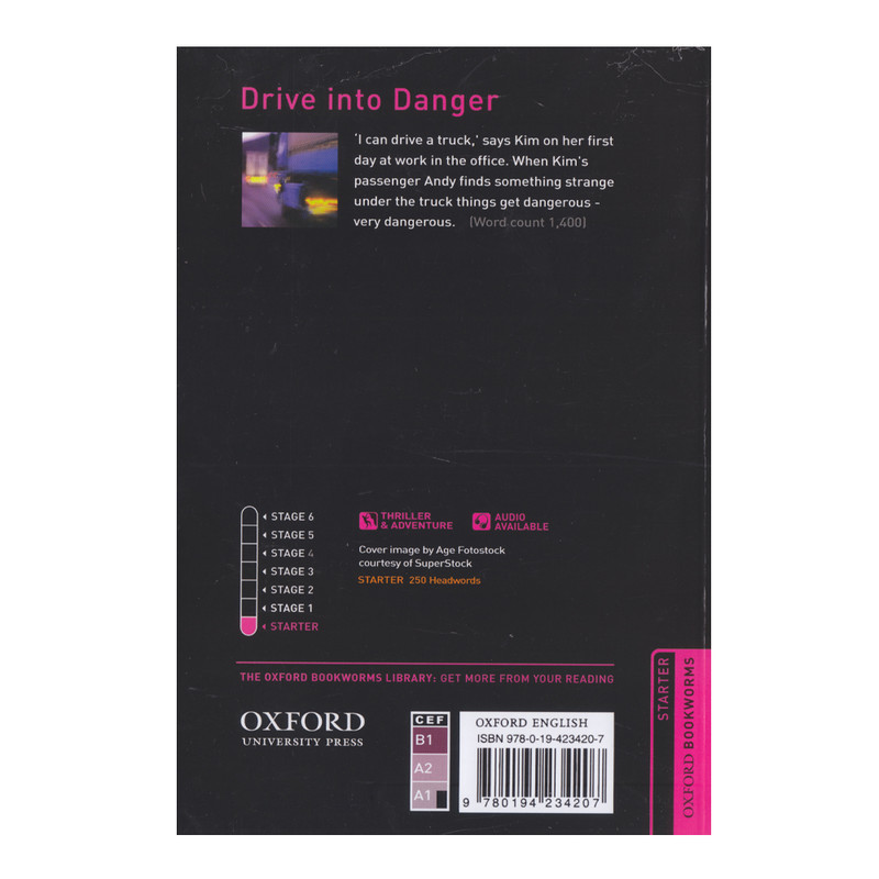 کتاب Oxford Bookworms Drive Into Danger اثر Rosemary Border انتشارات الوندپویان کتاب Oxford Bookworms Drive Into Danger اثر Rosemary Border انتشارات الوندپویان