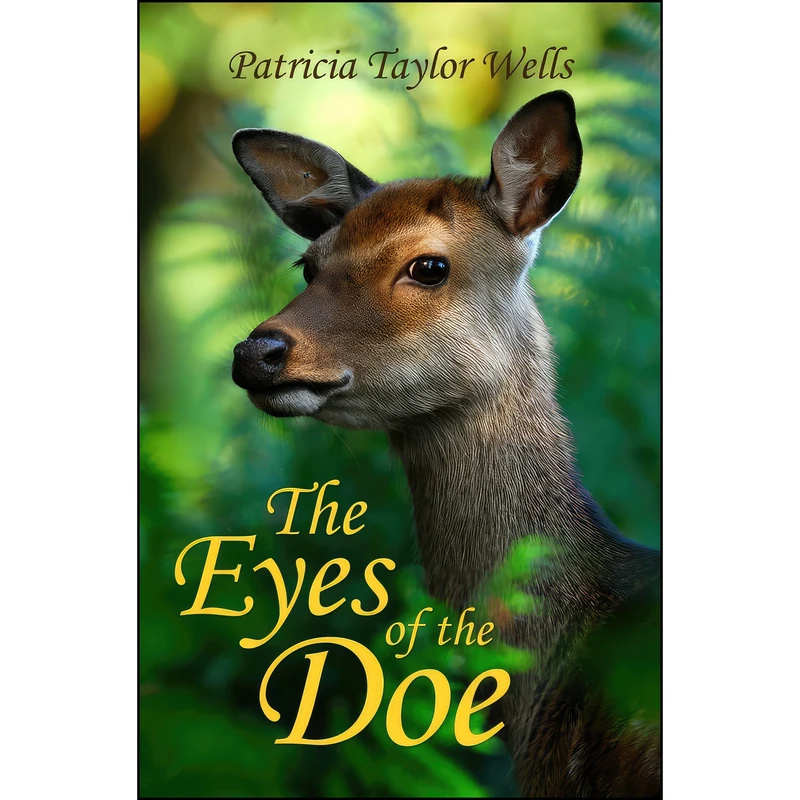 کتاب The Eyes of the Doe اثر Patricia Taylor Wells انتشارات Bedazzled Ink Publishing