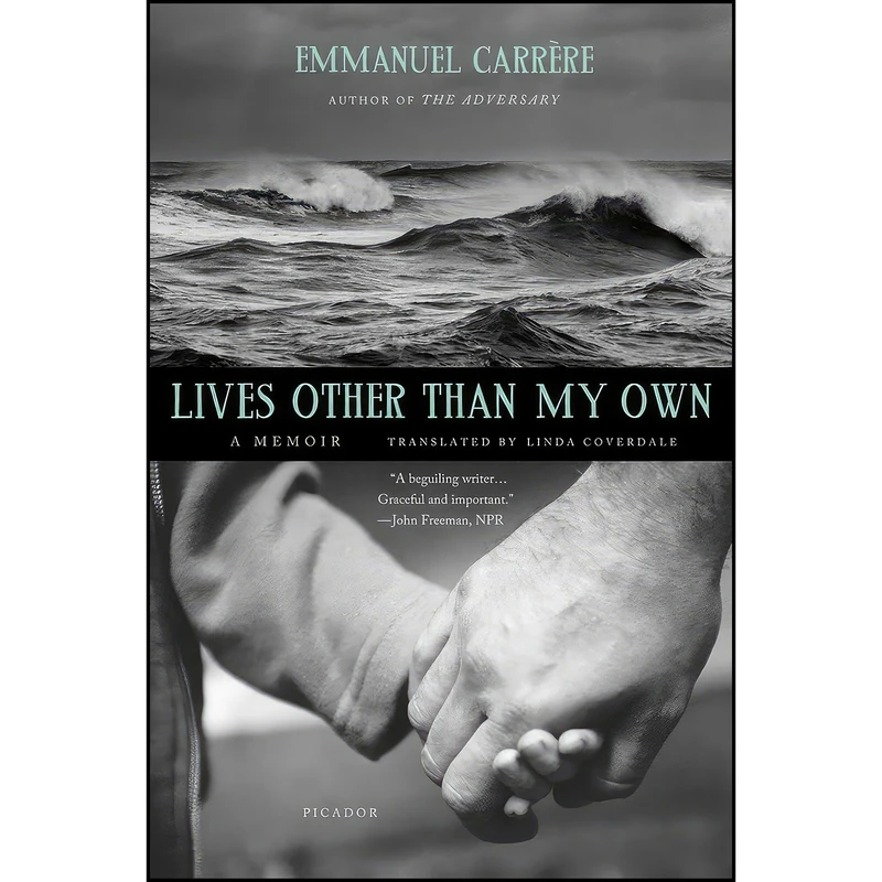 کتاب Lives Other Than My Own اثر جمعي از نويسندگان انتشارات Picador