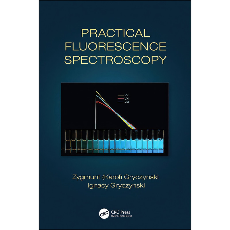 کتاب Practical Fluorescence Spectroscopy اثر جمعي از نويسندگان انتشارات CRC Press