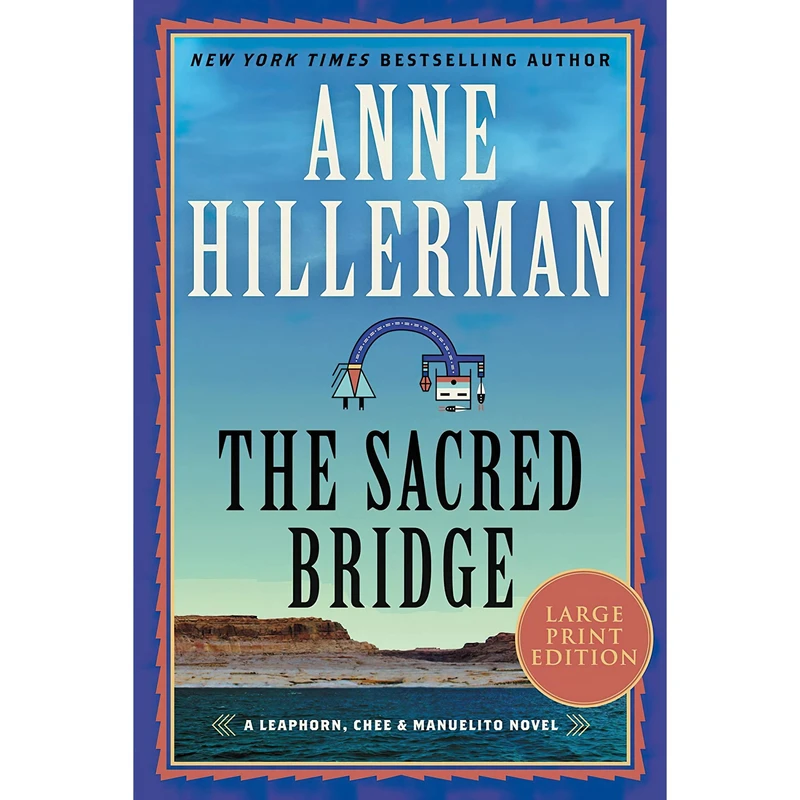 کتاب The Sacred Bridge اثر Anne Hillerman انتشارات HarperLuxe