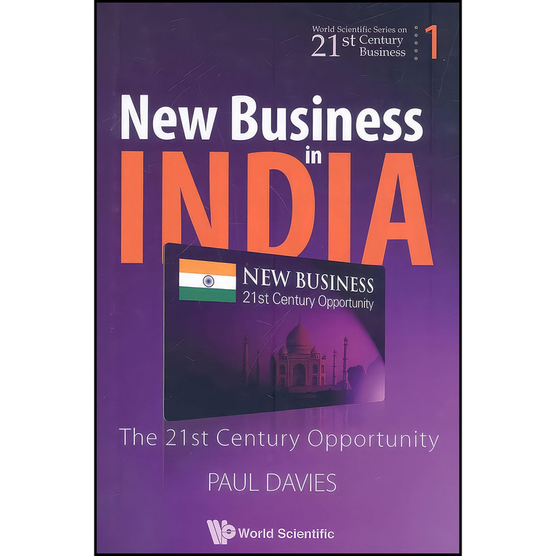 کتاب New Business in India اثر Paul Davies انتشارات World Scientific Publishing Company
