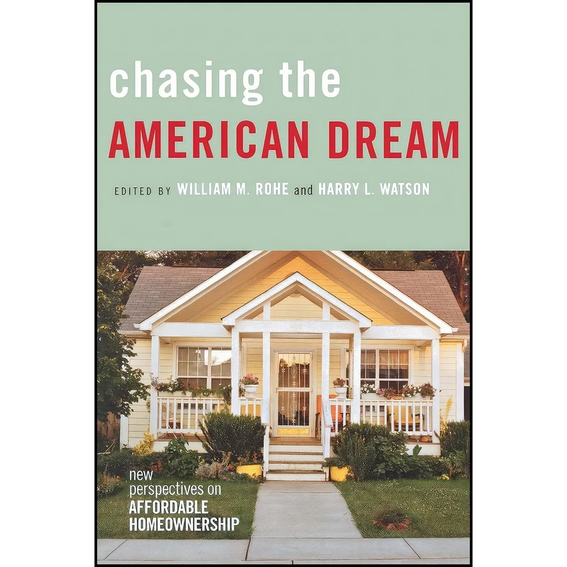 کتاب Chasing the American Dream اثر William M. Rohe and Harry L. Watson انتشارات Cornell University Press