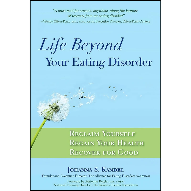 کتاب Life Beyond Your Eating Disorder اثر Johanna S. Kandel انتشارات Harlequin