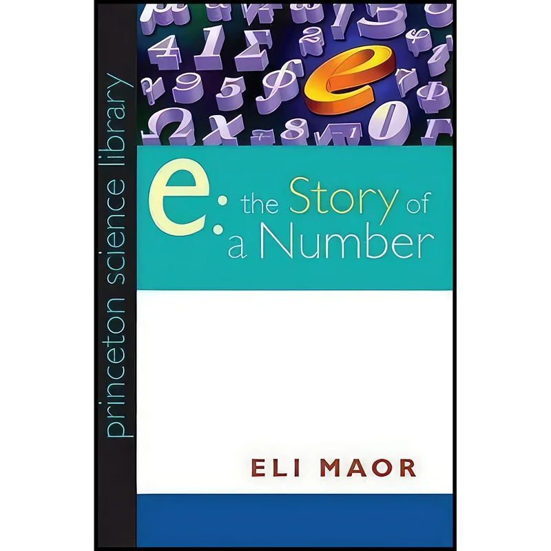 کتاب e اثر Eli Maor انتشارات Princeton University Press