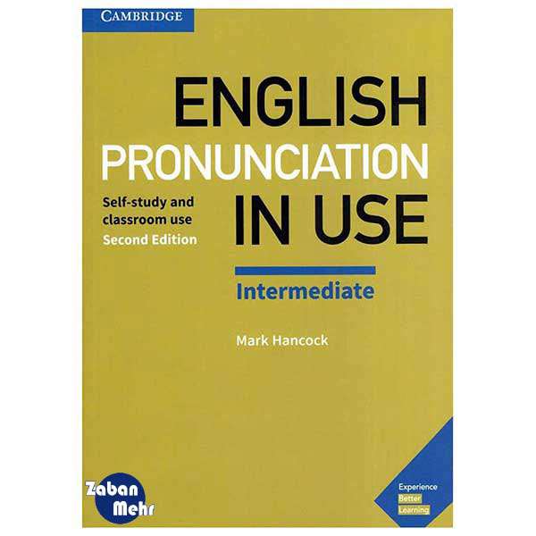 کتاب English Pronunciation in Use Intermediate Second Edition اثر جمعی از نویسندگان انتشارات زبان مهر