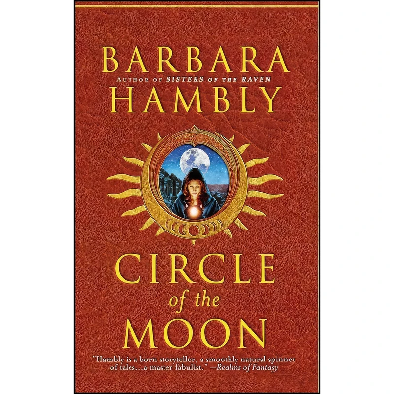 کتاب Circle of the Moon  اثر Barbara Hambly انتشارات Grand Central Publishing