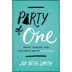 کتاب Party of One اثر Joy Beth Smith انتشارات Thomas Nelson