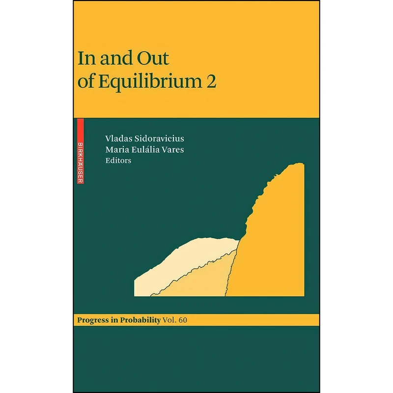 کتاب In and Out of Equilibrium 2  اثر جمعي از نويسندگان انتشارات Birkhauser