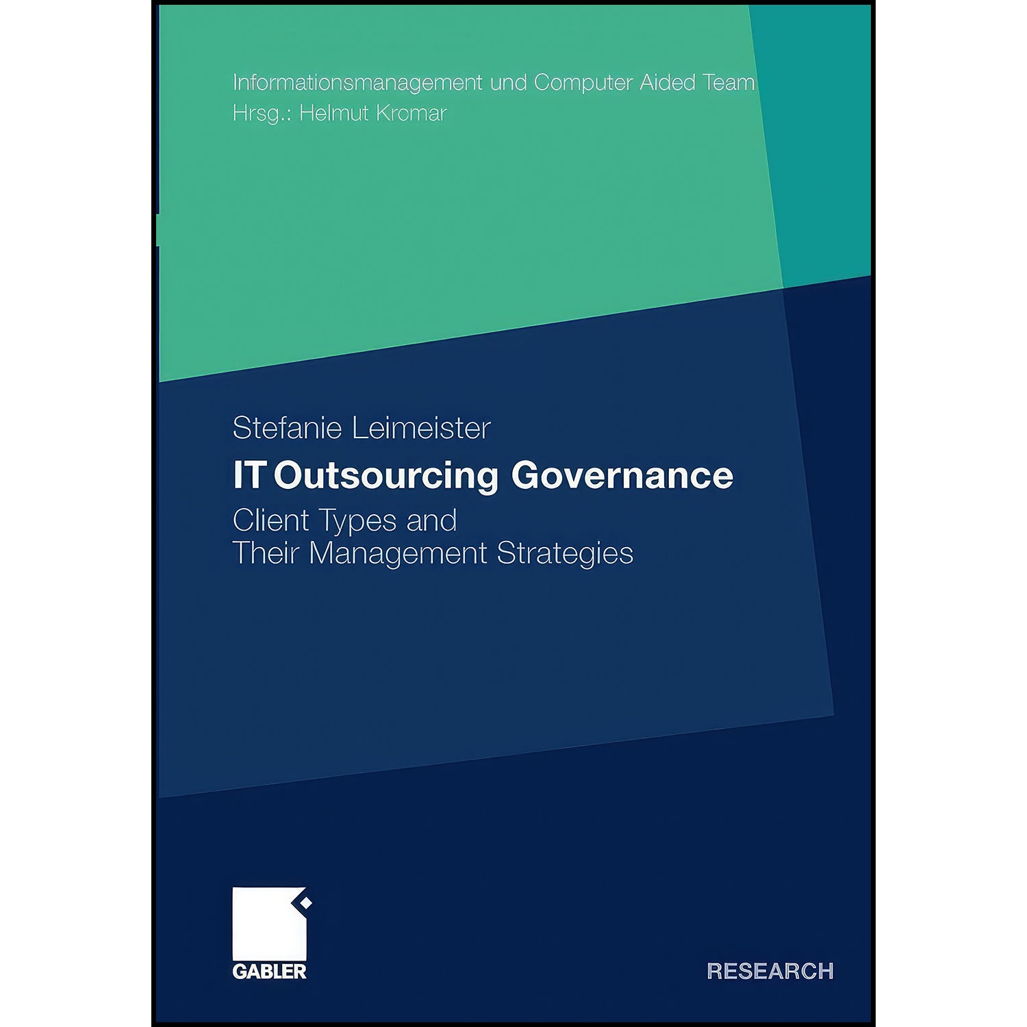 کتاب IT Outsourcing Governance اثر Stefanie Leimeister انتشارات بله