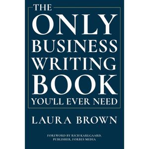 نقد و بررسی کتاب The Only Business Writing Book اثر Laura Brown انتشارات W. W. Norton &amp; Company توسط خریداران