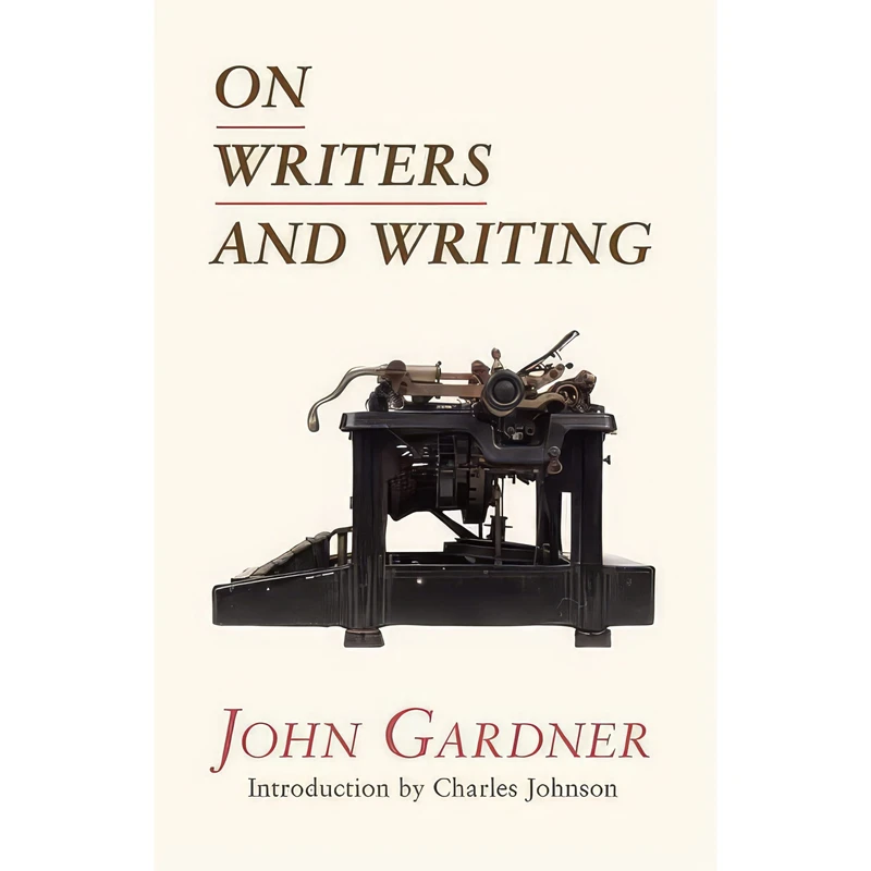 کتاب On Writers and Writing اثر John Gardner and Charles Johnson انتشارات Counterpoint