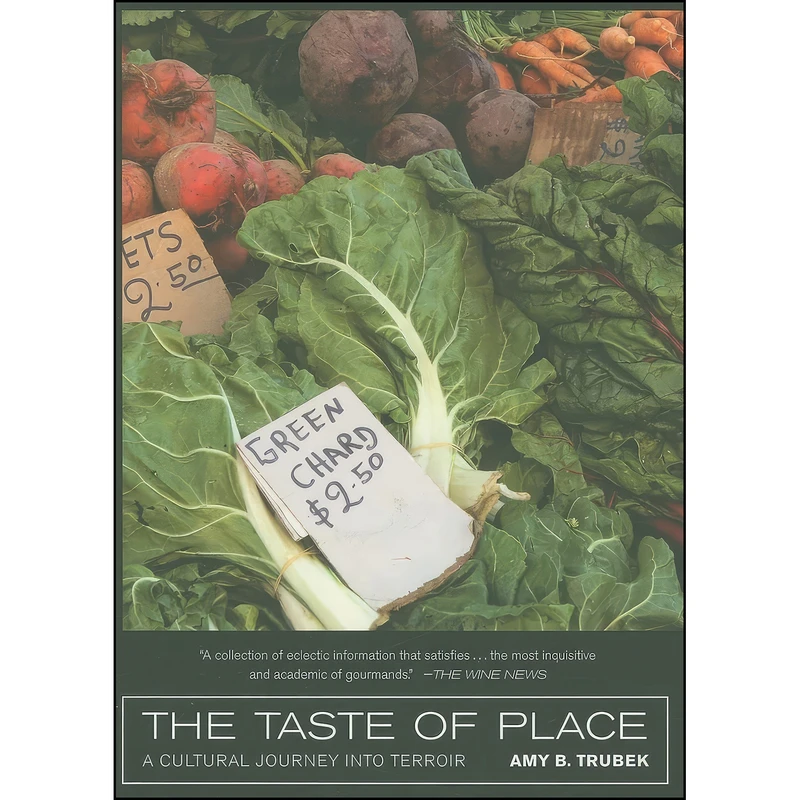 کتاب The Taste of Place اثر Amy B. Trubek انتشارات University of California Press
