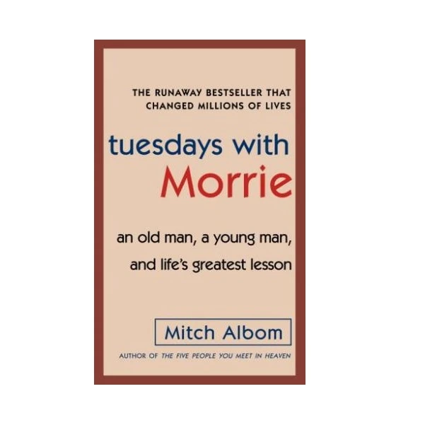 کتاب Tuesdays with Morrie اثر Mitch Albom انتشارات Bantam Books