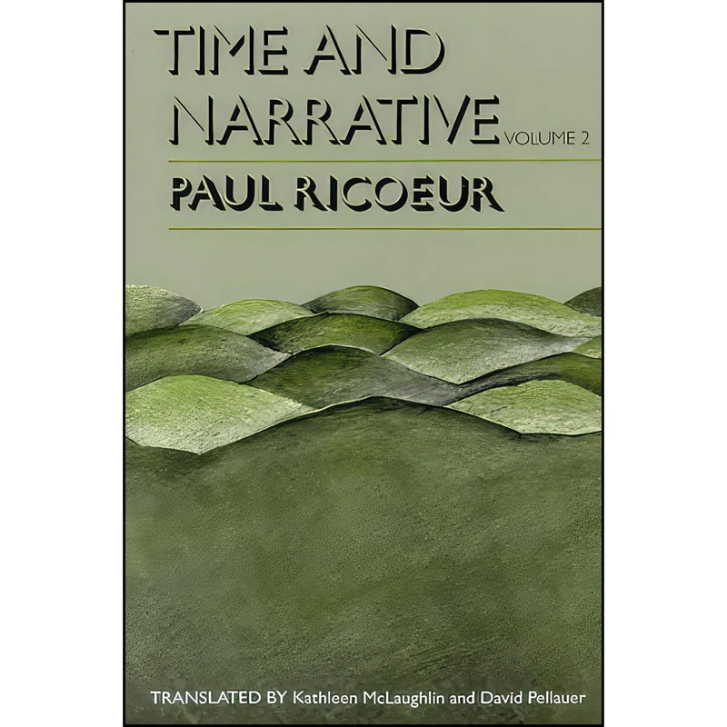 کتاب Time and Narrative, Volume 2  اثر جمعی از نویسندگان انتشارات University of Chicago Press