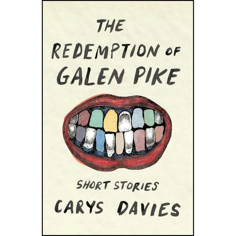 کتاب The Redemption of Galen Pike اثر Carys Davies انتشارات Biblioasis