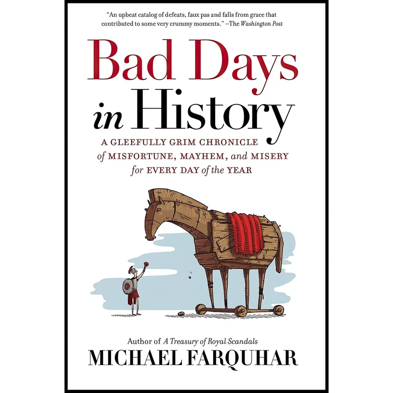 کتاب Bad Days in History اثر Michael Farquhar انتشارات National Geographic