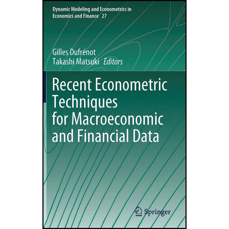 کتاب Recent Econometric Techniques for Macroeconomic and Financial Data اثر جمعي از نويسندگان انتشارات Springer