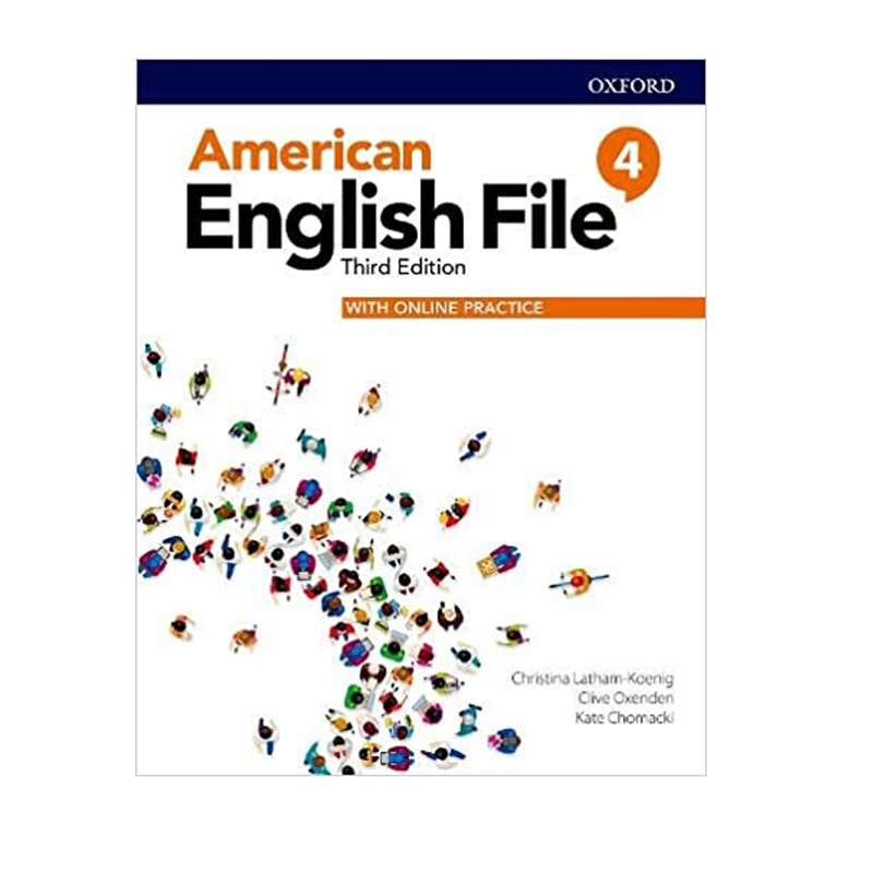 کتاب American English File 4 3rd اثر جمعی از نویسندگان انتشارات آکسفورد کتاب American English File 4 3rd اثر جمعی از نویسندگان انتشارات آکسفورد