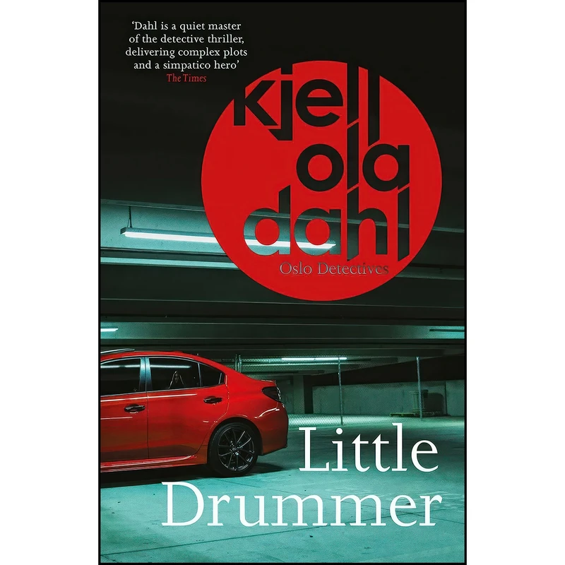 کتاب Little Drummer اثر Kjell Ola Dahl and Don Bartlett انتشارات Orenda Books