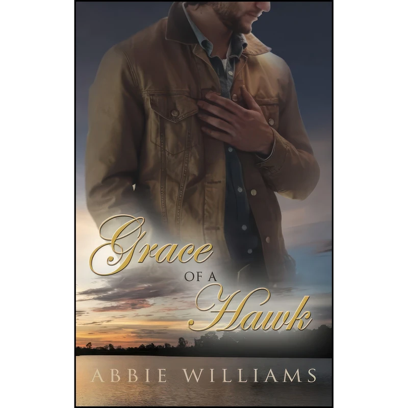 کتاب Grace of a Hawk  اثر Abbie Williams انتشارات Central Avenue Publishing