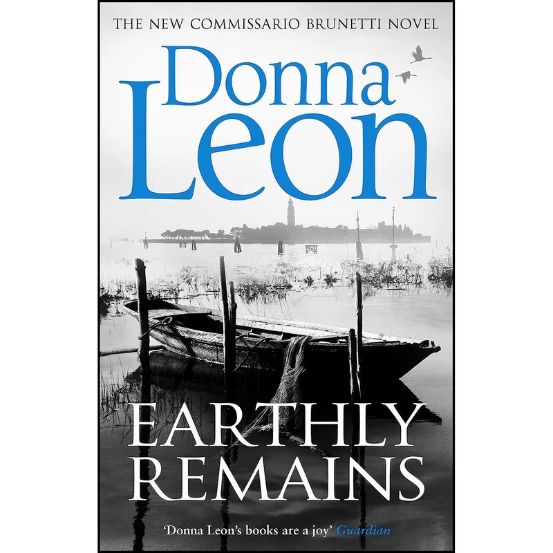 کتاب Earthly Remains  اثر Donna Leon انتشارات Arrow